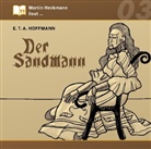 E. T. A. Hoffmann, E.T.A. Hoffmann, Ernst Theodor Amadeus Hoffmann, Martin Heckmann - Der Sandmann, 1 Audio-CD (Audio book)