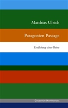 Matthias Ulrich - Patagonien Passage