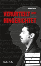 Johann Dachs - Verurteilt und hingerichtet