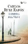 Carlos Ruiz Zafón - L'Ombra del Vent