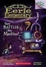Jack Chabert, Sam Ricks - Sam Battles the Machine!: A Branches Book (Eerie Elementary #6)