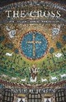 Robin M Jensen, Robin M. Jensen, Robin Margaret Jensen - The Cross