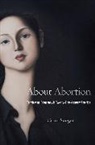 Carol Sanger, Carol Sanger, Sanger Carol - About Abortion