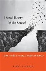 Pinkard, Terry Pinkard - Does History Make Sense?