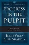 Jim Shaddix, Jerry Vines - PROGRESS IN THE PULPIT