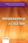 Gretchen Brophy, Gretchen (EDT) Brophy, Gretchen Brophy - Neuropharmacotherapy in Critical Illness