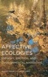 Alexa Weik Von Mossner, Alexa Weik Von Mossner - Affective Ecologies