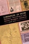 Agatha Beins, Agatha/ Potter Beins, Claire Potter, Renee Romano - Liberation in Print