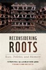 Erica L. (EDT)/ Jackson Ball, Erica Ball, Erica L. Ball, Kellie Jackson, Kellie Carter Jackson - Reconsidering Roots