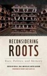 Erica L. (EDT)/ Jackson Ball, Erica Ball, Erica L. Ball, Kellie Carter Jackson - Reconsidering Roots