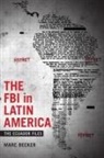 Marc Becker - Fbi in Latin America