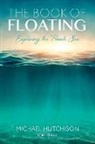 Michael Hutchison, Hutchison Michael - Book of Floating