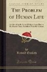 Rudolf Eucken - The Problem of Human Life