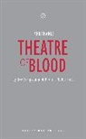 Phelim McDermott, Lee Simpson - Theatre of Blood
