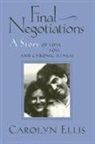 Carolyn Ellis - Final Negotiations