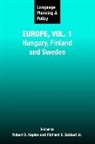 Richard B. Baldauf, Richard B Baldauf Jr, Richard B. Baldauf Jr, Robert B Kaplan, Robert B. Kaplan - Language Planning and Policy in Europe, Vol. 1