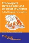 Barbara Dodd, Zhu Hua - Phonological Development and Disorders in Children