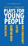 Philip Osment, Philip (Author) Osment, Osment Philip - Plays for Young People