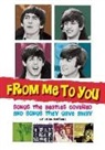Brian Southall - From Me to You: Songs the Beatles Covered and Songs They Gave Away