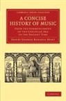 Henry George Bonavia Hunt - Concise History of Music