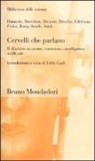 E. Carli - Cervelli che parlano. Il dibattito su mente, coscienza e intelligenza artificiale