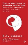 N F Simpson, N. F. Simpson, N.f Simpson, N.F. Simpson, David Crosher, Ian Greaves - Most of What Follows is a Complete Waste of Time
