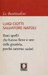 Luigi Ciotti, Salvatore Natoli - Beati quelli che hanno fame e sete della giustizia, perché saranno saziati