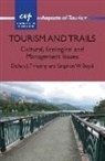 Stephen W Boyd, Stephen W. Boyd, Dallen J Timothy, Dallen J. Timothy, Professor Dallen J. Timothy - Tourism and Trails
