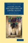 Arthur E. P. Brome Weigall, Weigall Arthur E. P. Brome - Guide to the Antiquities of Upper Egypt