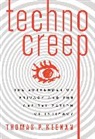 Thomas P Keenan, Thomas P. Keenan, Keenan Thomas P. - Technocreep