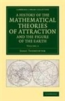 Isaac Todhunter - HISTORY OF MATHEMATICAL THEORIES
