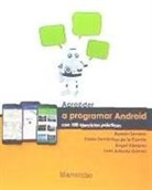 Aprender Programar Android con 100 ejercicios prácticos