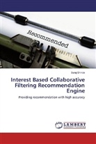 Suraj Shinde - Interest Based Collaborative Filtering Recommendation Engine