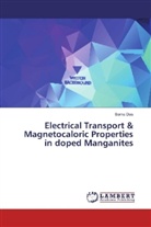Soma Das - Electrical Transport & Magnetocaloric Properties in doped Manganites