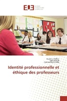 Martin Chifflot, Martine Chifflot, Joë Janiaud, Joël Janiaud, Corinn Roux-Lafay, Corinne Roux-Lafay - Identité professionnelle et éthique des professeurs