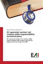 Giovanni Francesco Martoccia - Gli operatori sanitari nel sistema della responsabilità amministrativa