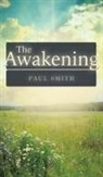 Paul Smith - The Awakening