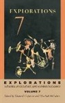 E S Carpenter, E. S. Carpenter, W T Easterbrook, W. T. Easterbrook, H M Mcluhan, H. M. McLuhan... - Explorations 7