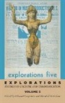 E S Carpenter, E. S. Carpenter, W T Easterbrook, W. T. Easterbrook, H M Mcluhan, H. M. McLuhan... - Explorations 5