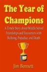 Jim Bennett - The Year of Champions