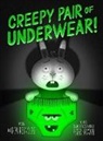 Peter Brown, Aaron Reynolds, Aaron/ Brown Reynolds, Peter Brown - Creepy Pair of Underwear!