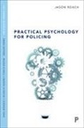 Jason Roach, Jason (University of Huddersfield) Roach - Practical psychology for policing