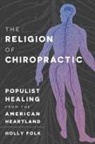 Holly Folk - The Religion of Chiropractic