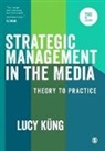 Lucy Kung, Lucy Küng, Lucy Küng - Strategic Management in the Media