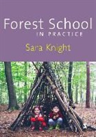 Sara Knight, Knight Sara - Forest School in Practice