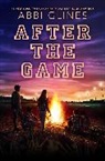 Abbi Glines - After the Game