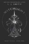 L J Smith, L. J. Smith, L.J. Smith - Witchlight