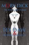 Tex Daw - Moby Dick: The Rise of the Undead: Part One Volume 1