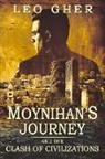 Leo Gher - Moynihan's Journey: And the Clash of Civilizations Volume 1