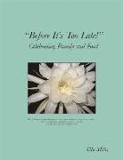 Ellie Miller - Before It's Too Late: Celebrating Family and Food Volume 1
